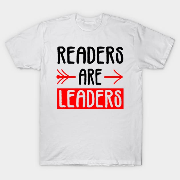 readers are leaders T-Shirt by gravisio